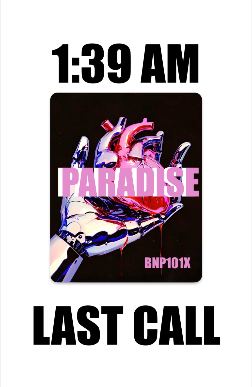 Radio BNP101X Episode 10 1:39 AM, Last&nbsp;Call